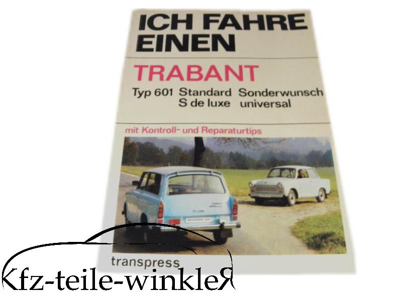 Ich Fahre einen Trabant / Radgeber Gebrauchtware!!!